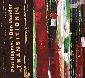 Phil Haynes & Ben Monder - Transition[s]