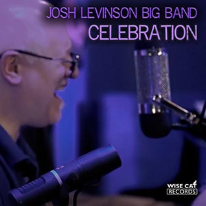 Joshua Levinson Big Band,Celebration